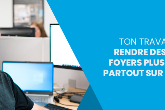 1H_Ton travail: rendre des millions de foyers plus confortables partout sur le continent.