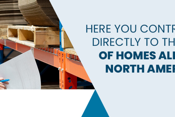 ENG_1F_Here you contribute directly to the comfort of homes all over North America